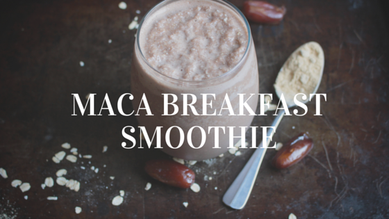 Maca Breakfast Smoothie